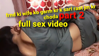 Indian Wife Gets Fucked By 18-Year-Old Boy In Part 2